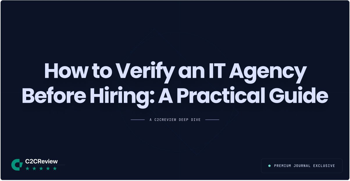 How to Verify an IT Agency Before Hiring: A Practical Guide - Blog Article Image